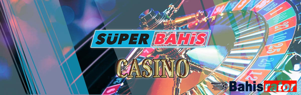 superbahis casino